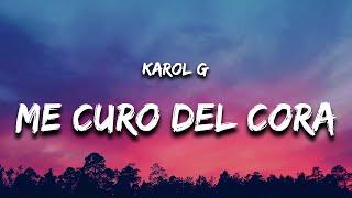 KAROL G - Mientras Me Curo Del Cora Letra  Lyrics