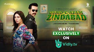 Quaid-e-Azam Zindabad  Watch Exclusively on Vidly.tv  Fahad Mustafa  Mahira Khan