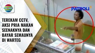 Ulah Pria Makan Seenaknya dan Bayar Semaunya Berulang Kali Pemilik Warteg Rugi  Patroli