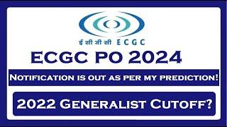 ECGC PO Generalist 2024 Notification is out know the 2022 Generalist Cutoff