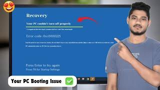 Solved Your PC Couldnt Turn Off Properly Error Code 0xc0000225 Windows 71011 Problem 2024