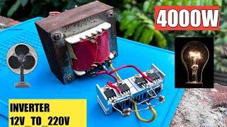 I make 4000W POWERFUL Inverter 12V To 220V at home using IRFZ44N Mosfet  How to make inverter