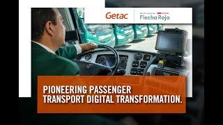 Revolutionizing Passenger Transport Flecha Roja & Getac  Getac