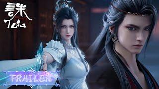 EP47 Trailer  Jade Dynasty Season 2  Tencent Video-ANIMATION