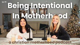 OVERCOMING BUSYNESS & BEING PRESENT IN MOTHERHOOD  Christian Motherhood Ft. Kayla Dobbins