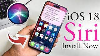 How To Get iOS 18 Siri  How To Enable iOS 18 Siri Ui  How To install iOS 18 Siri  Get iOS 18 Siri