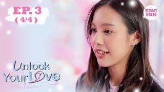 ENG SUB Unlock Your Love รักได้ไหม? ยัยตัวร้าย EP.3 44