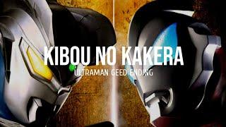 Kibou no Kakera Ultraman Geed ending song Lyrics