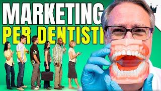 La Strategia di Marketing Perfetta per Dentisti e Odontoiatri +749% Appuntamenti e +1387% Clienti