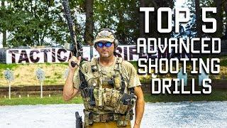 Top 5 Advanced Shooting Drills  Tactical Rifleman