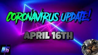 Quick look at the Coronavirus Pandemic - April 16