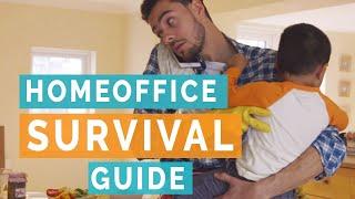 Homeoffice Survival Guide