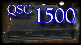 QSC 1500 que potencia tiene?   calienta mucho no suena posibles fallas