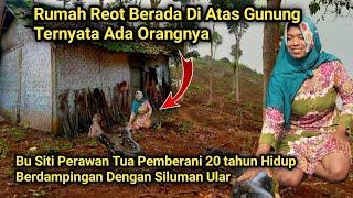 Ngeri  Bu Siti Perawan Tua Bisu Tinggal Di Rumah Reot 20 Tahun Berdampingan Dengan Siluman Ular