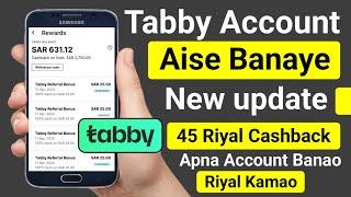 Tabby Me Sahi Account Kaise Banaye  Tabby Account Kaise Banaen  Tabby Ka Account Kaise Banaye