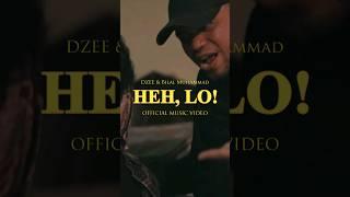 DZEE X Bilal Muhammad - Heh Lo #shorts