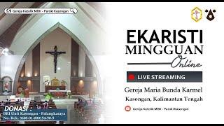 Ekaristi Hari Raya Pelindung Paroki Maria Bunda Karmel Kasongan. Minggu 17 Juli 2022.Pkl 08.00 WIB.