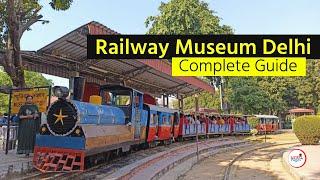 National Rail Museum Delhi रेल म्यूजियम  - Ticket Price Address Metro Station & Timings