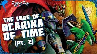 The Clarion Call of Fate. The Lore of OCARINA OF TIME pt. 2