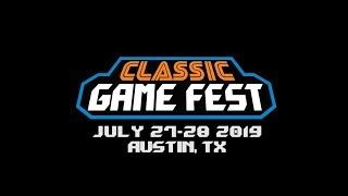 Classic Game Fest 2019 - July 27-28 2019 in Austin TX