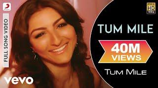 Tum Mile Full Video - Title TrackEmraan HashmiSoha AliPritamNeeraj ShridharKumaar