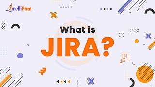 What Is Jira  Jira Explained in 3 minutes  Jira Tool For Beginners  Intellipaat