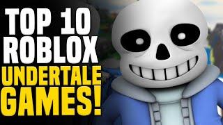 Top 10 Roblox Undertale Games