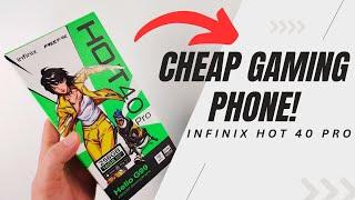 Infinix Hot 40 Pro A Cheap Budget Gaming Phone