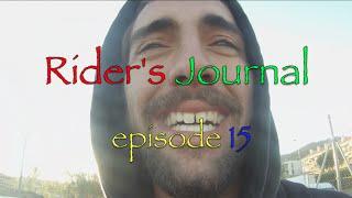 Riders Journal Episode 15