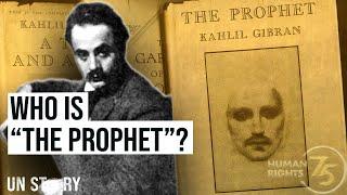 The Prophet - Kahlil Gibrans Masterpiece Turns 100