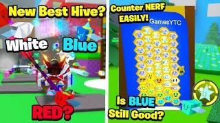 Whats The BEST New Hive Color? Is Blue Good Still? How To Counter The Nerfs Bee Swarm Simulator