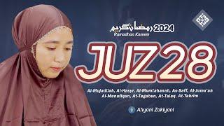 Murottal Juz 28 Surat AL-MUJADILAH - AT-TAHRIM New Ramadhan 2024 Quran Recitation - Ahyani Zakiyani