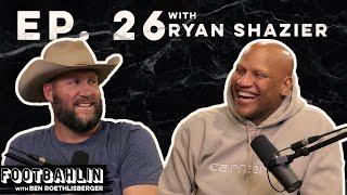 Big Ben & Ryan Shazier talk 2023 NFL Draft comeback stories the impact of therapy and more Ep. 26