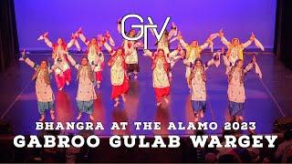 Gabroo Gulab Wargey - Peoples Choice at Bhangra at the Alamo 2023