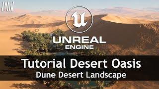 MAWI Dune Desert Landscape  Tutorial Desert Oasis  #unrealengine #UE5 #gamedev