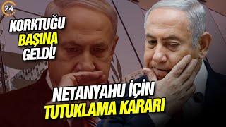 Netanyahuya Darbe Üstüne Darbe Korktuğu Başına Geldi Tutuklama Talebi Verildi