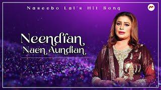 Neendran Naen Aundian  Most famous Song  Naseebo Lal  M3tech