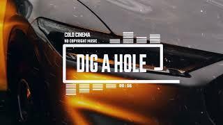 Western Travel Sports Dark Country Rock Film by Cold Cinema No Copyright Music  Dig A Hole