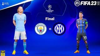 FIFA 23 - Manchester City Vs Inter - UEFA Champions League 2223  FINAL  PS5™ 4K60 Next Gen