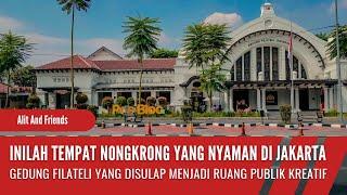 TEMPAT NONGKRONG PALING NYAMAN DI JAKARTA II POS BLOC JAKARTA