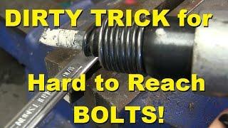 DIRTY TRICK FOR SEIZED BOLTS IN NASTY SPOTS