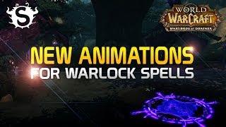 WoD Alpha New Spell Animations Demonbolt Drain Soul Cataclysm etc.