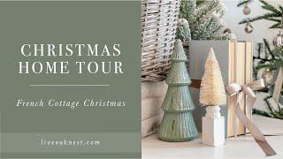 French Cottage Farmhouse Christmas Home Tour Cottage Christmas Decor Blue Christmas