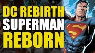 SupermanAction Comics Rebirth Superman Reborn