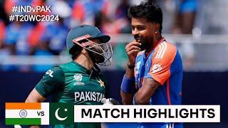 India vs Pakistan ICC T20 WORLD CUP 2024 HIGHLIGHTS  IND VS PAK T20 WORLD CUP 2024 HIGHLIGHTS