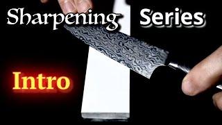 How To Sharpen A Knife On A Whetstone Series Intro