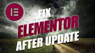 How to Fix Elementor after update - page layout broken images missing - quick guide