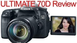 Canon 70D ULTIMATE Review vs T3 T3i T5 SL1 60D 7D 6D 5D Mark II 5D Mark III