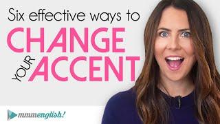 6 Ways To Change Your English Accent  Fix & Speak Clearly