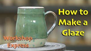 How To Make a Glaze